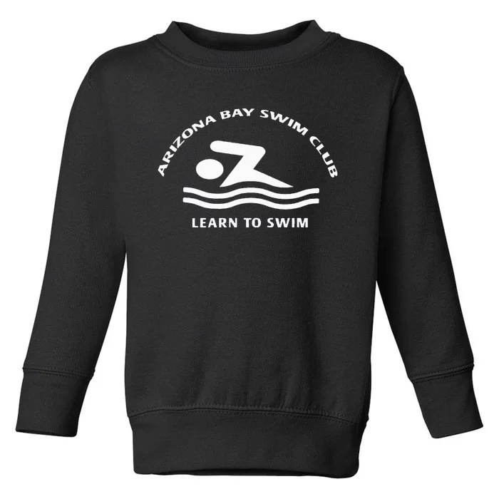 Learn To Swim Arizona Bay Swim Club Summer Fashion Toddler Sweatshirt