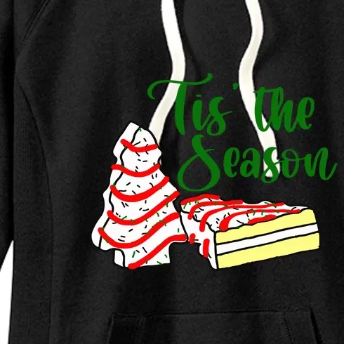 Little Tis' The Season Christmas Tree Cakes Debbie Becky Jen TShirt Women's Fleece Hoodie