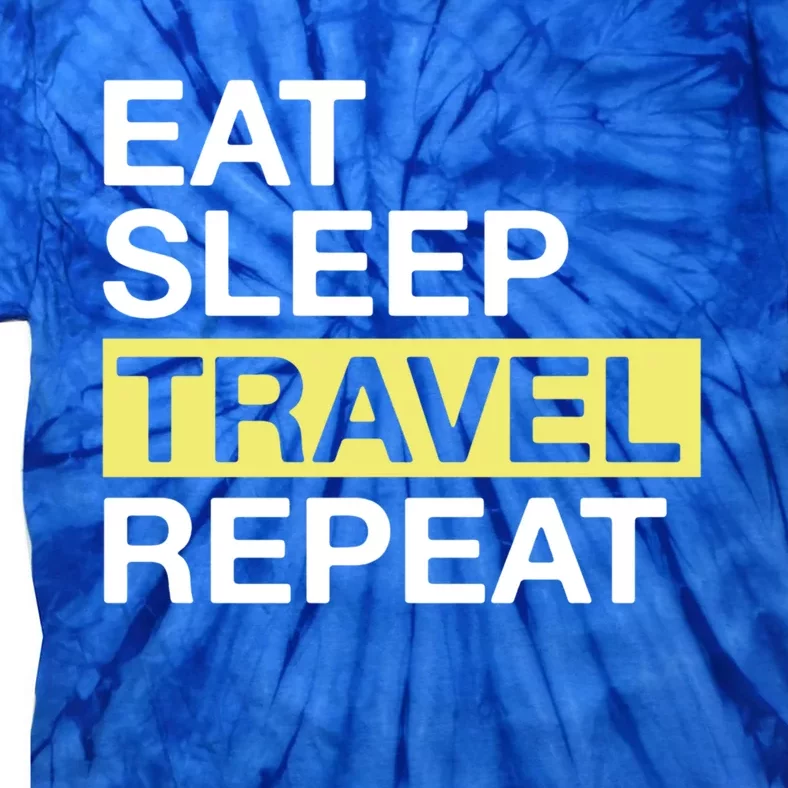 Love To Travel Eat Sleep Travel Repeat Traveler Gift Tie-Dye T-Shirt