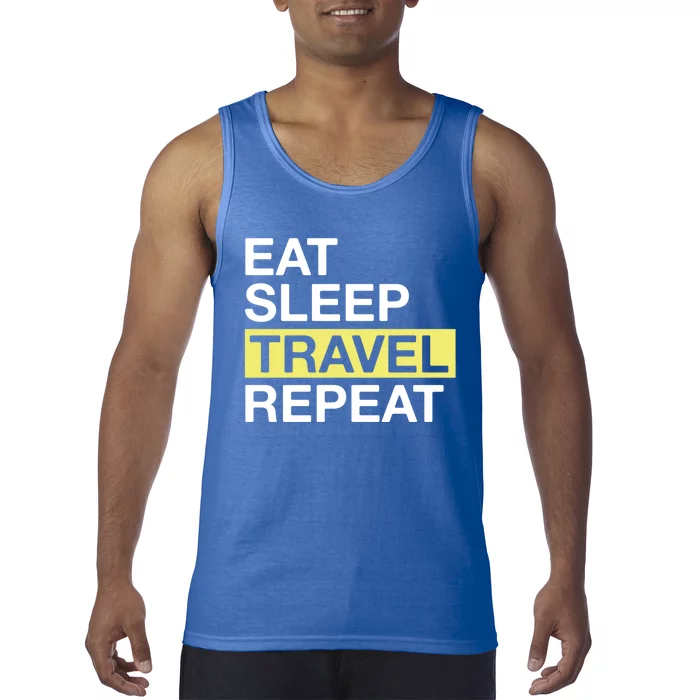 Love To Travel Eat Sleep Travel Repeat Traveler Gift Tank Top