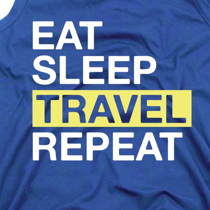 Love To Travel Eat Sleep Travel Repeat Traveler Gift Tank Top