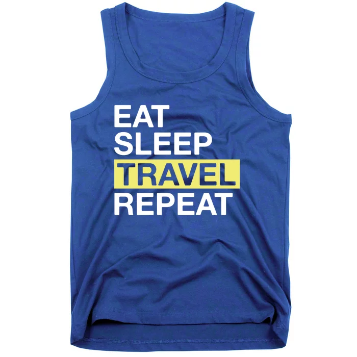 Love To Travel Eat Sleep Travel Repeat Traveler Gift Tank Top