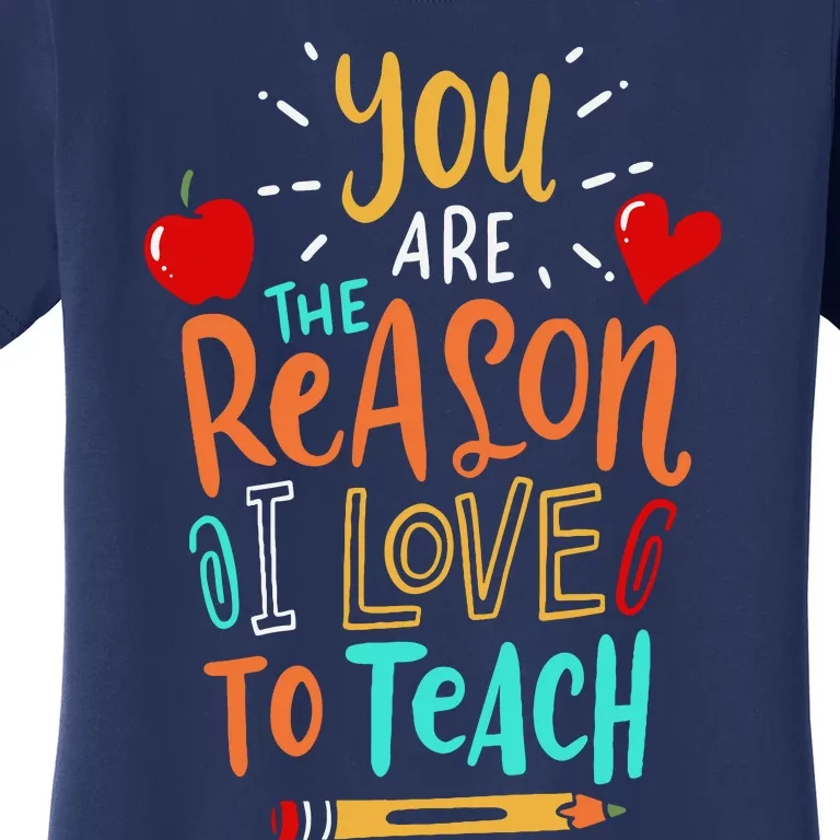 Love To Teach Positive Affirmation Kind Motivational Teacher Women's T-Shirt