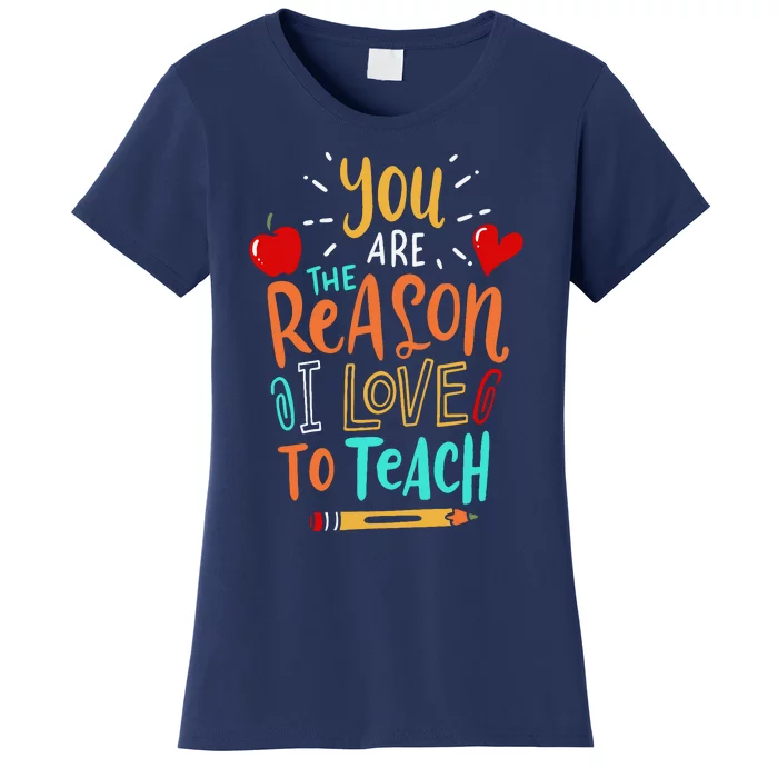 Love To Teach Positive Affirmation Kind Motivational Teacher Women's T-Shirt