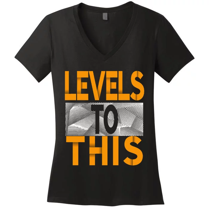 Levels To This Orange Color Women's V-Neck T-Shirt