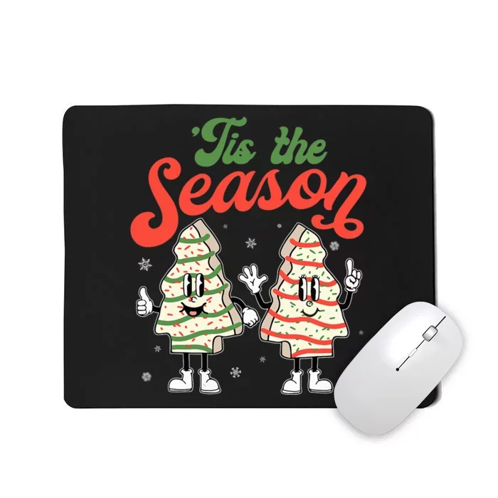 Little Tis' The Season Christmas Tree Cakes Debbie Becky Jen Mousepad