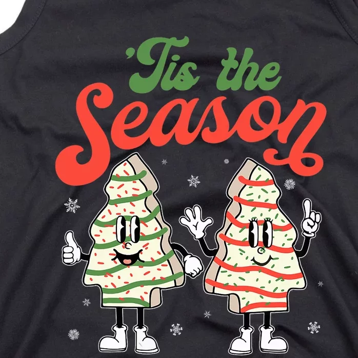 Little Tis' The Season Christmas Tree Cakes Debbie Becky Jen Tank Top