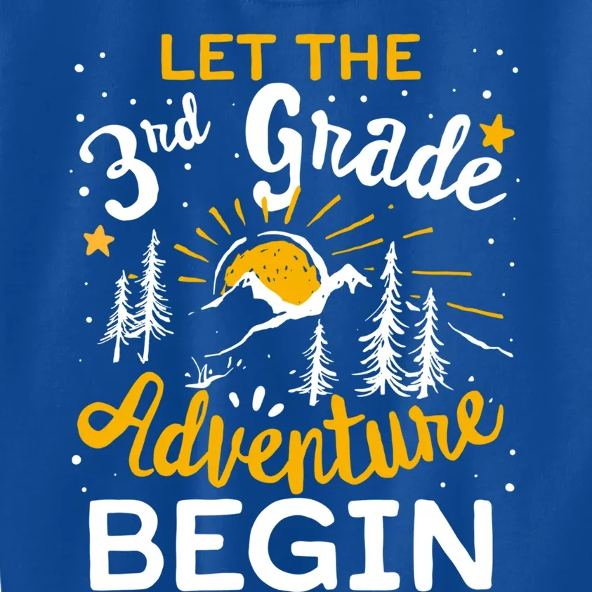 Let The Third Grade Adventure Begin Teacher Back To School Gift Kids Sweatshirt