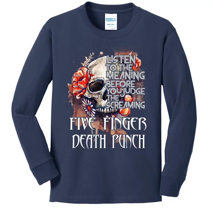 Listen To The Meaning Before You Judge The Screaming Five Finger Death Punch Kids Long Sleeve Shirt