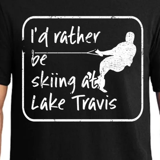 Lake Travis Texas Id Rather Be Water Skiing Cute Gift Pajama Set