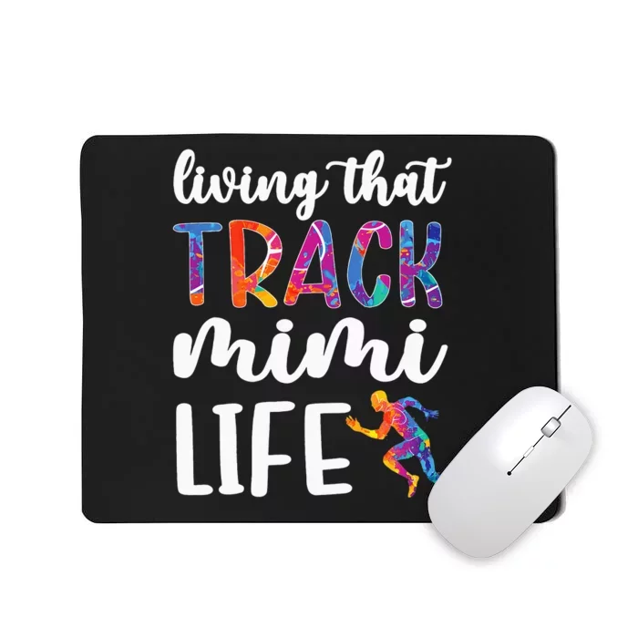 Living That Track Mimi Life Track And Field Mimi Mousepad