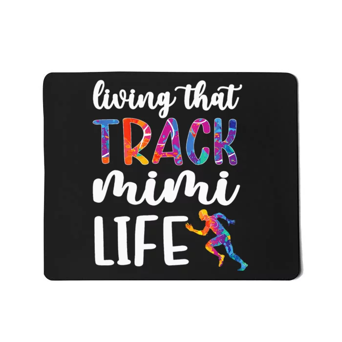 Living That Track Mimi Life Track And Field Mimi Mousepad