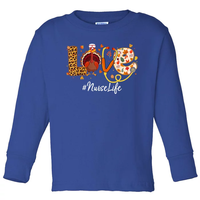 Love Turkey Thanksgiving Nurse Life Fall Scrub Top Gift Toddler Long Sleeve Shirt