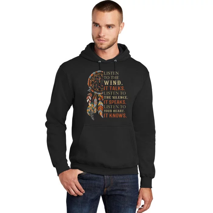 Listen To The Wind It Talks Dreamcatcher Tall Hoodie