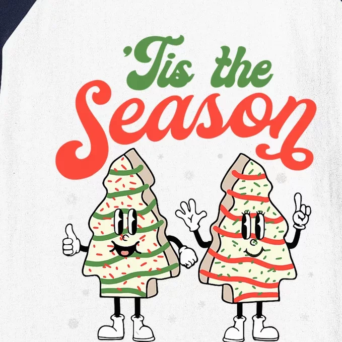 Little Tis' The Season Christmas Tree Cakes Debbie Becky Jen Great Gift Baseball Sleeve Shirt