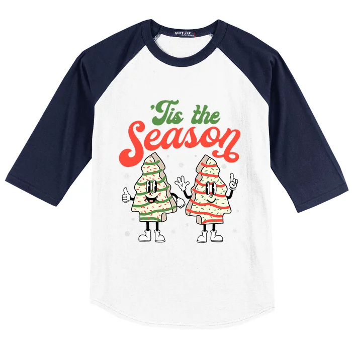 Little Tis' The Season Christmas Tree Cakes Debbie Becky Jen Great Gift Baseball Sleeve Shirt