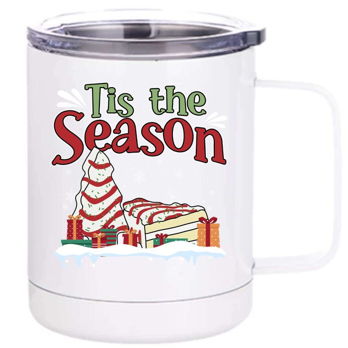 Little Tis' The Season Christmas Tree Cakes Debbie Xmas Cool Gift Front & Back 12oz Stainless Steel Tumbler Cup