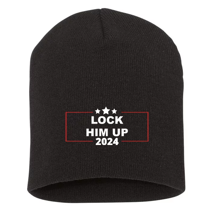 Lock Trump Up 2024 Lock Him Up Short Acrylic Beanie