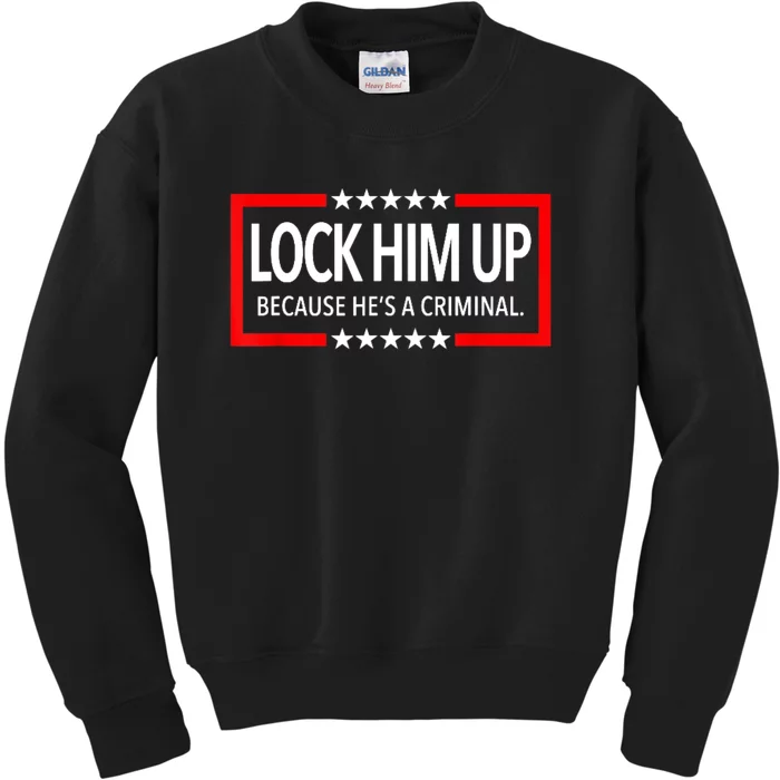 Lock Trump Up 2024 Lock Him Up Kids Sweatshirt