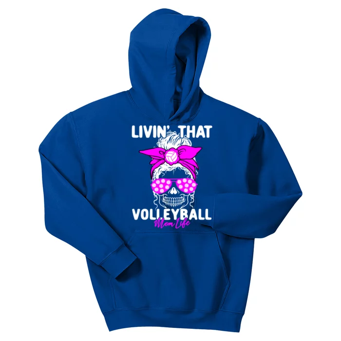 Livin That Volleyball Mom Life Momlife Skull Cool Sports Fan Gift Kids Hoodie