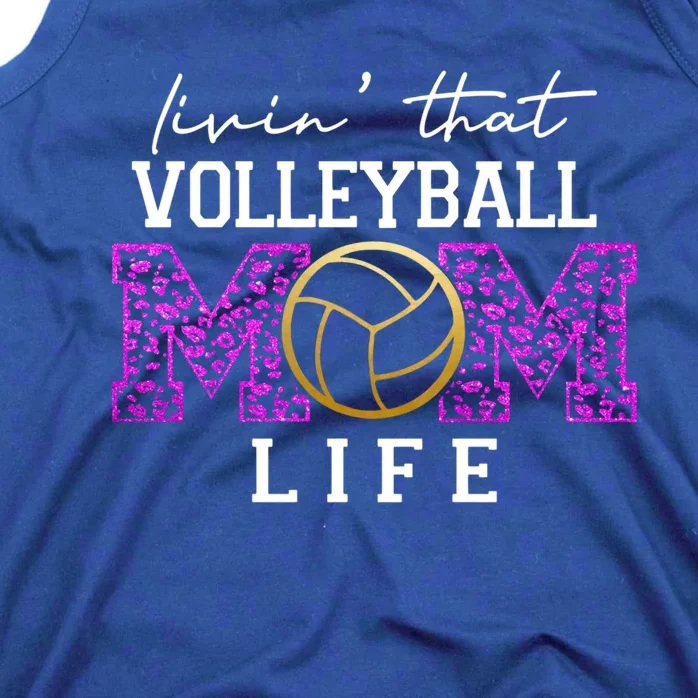 Livin That Volleyball Mom Life Pupler Leopard Volleyball Mom Gift Tank Top