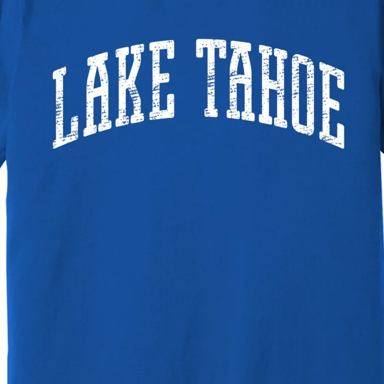 Lake Tahoe Vintage Outdoors Meaningful Gift Premium T-Shirt