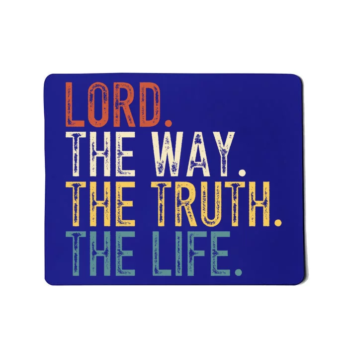 Lord The Way The Truth The Life Bible Verse Christian Retro Cute Gift Mousepad