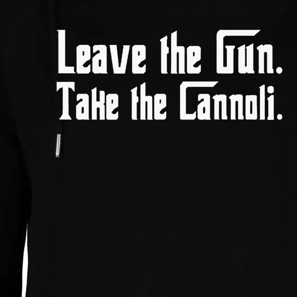 Let The Weapon Take The Cannoli Womens Funnel Neck Pullover Hood