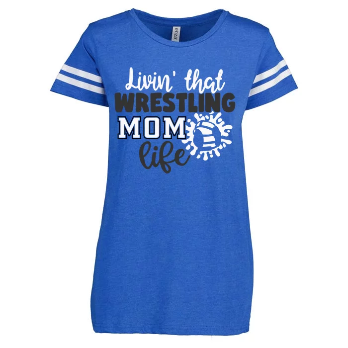 Livin That Wrestling Mom Life Gift Enza Ladies Jersey Football T-Shirt