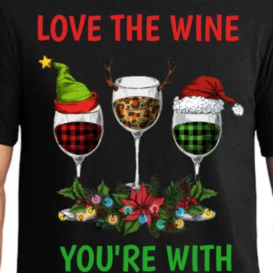 Love The Wine YouRe With Christmas Wine Glass Santa Hat Cute Gift Pajama Set