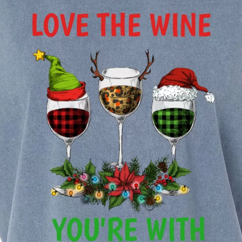 Love The Wine YouRe With Christmas Wine Glass Santa Hat Cute Gift Garment-Dyed Women's Muscle Tee