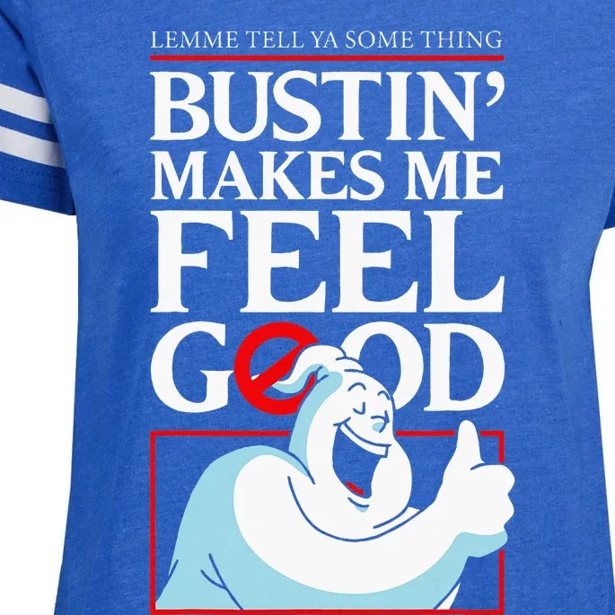 Lemme Tell Ya Something Bustin Makes Me Feel Good Enza Ladies Jersey Football T-Shirt