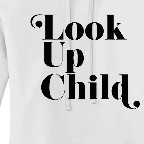 Look Up Child Christian Worship Merch Women's Pullover Hoodie