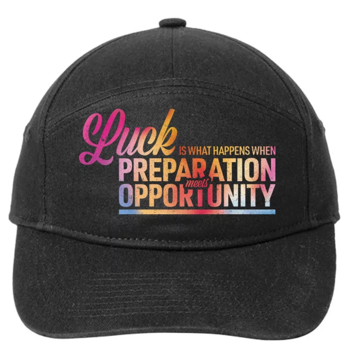 Luck Definition Preparation Meets Opportunity 7-Panel Snapback Hat