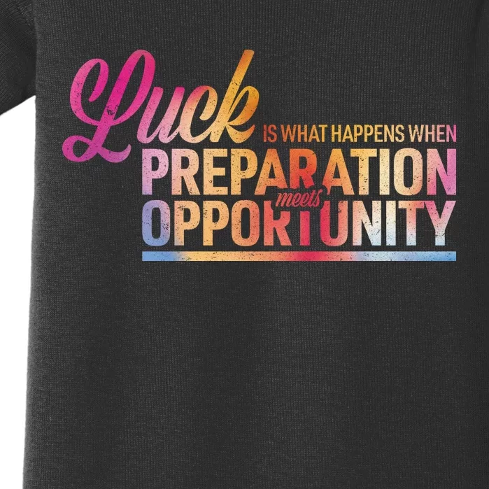 Luck Definition Preparation Meets Opportunity Baby Bodysuit