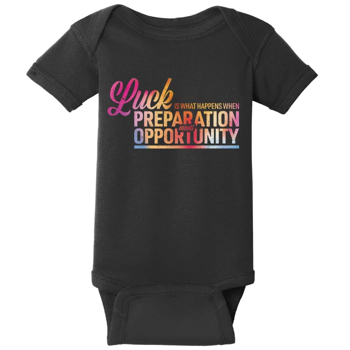 Luck Definition Preparation Meets Opportunity Baby Bodysuit