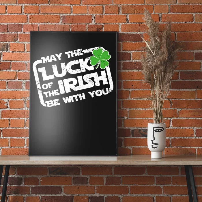 Luck Of The Irish Funny St. Patrick's Day Poster