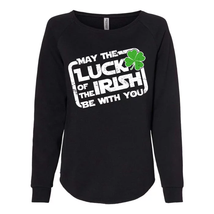 Luck Of The Irish Funny St. Patrick's Day Womens California Wash Sweatshirt