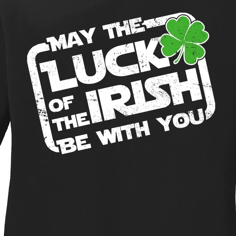 Luck Of The Irish Funny St. Patrick's Day Ladies Long Sleeve Shirt