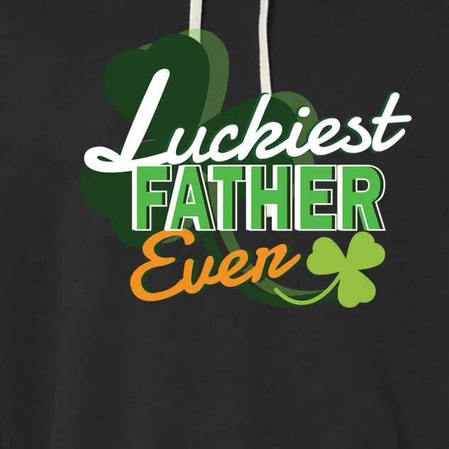 Luckiest Father Ever Garment-Dyed Fleece Hoodie