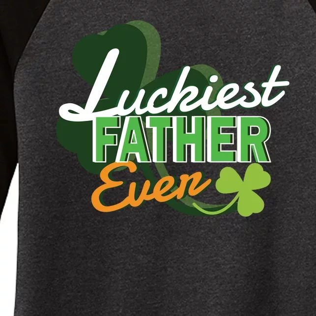 Luckiest Father Ever Women's Tri-Blend 3/4-Sleeve Raglan Shirt