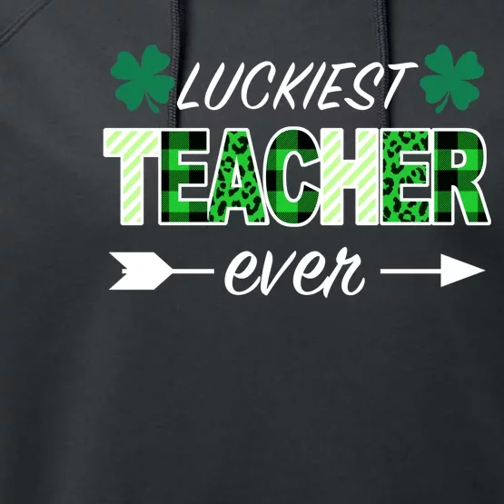 Luckiest Teacher Ever Performance Fleece Hoodie