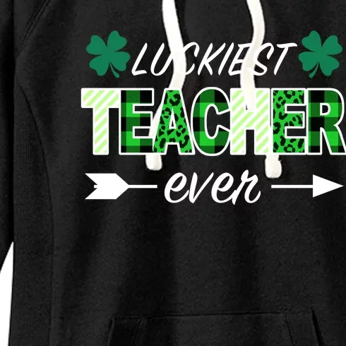 Luckiest Teacher Ever Women's Fleece Hoodie