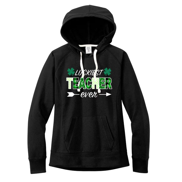 Luckiest Teacher Ever Women's Fleece Hoodie