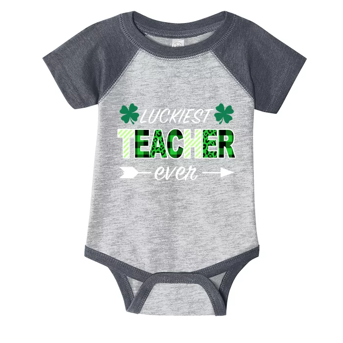 Luckiest Teacher Ever Infant Baby Jersey Bodysuit