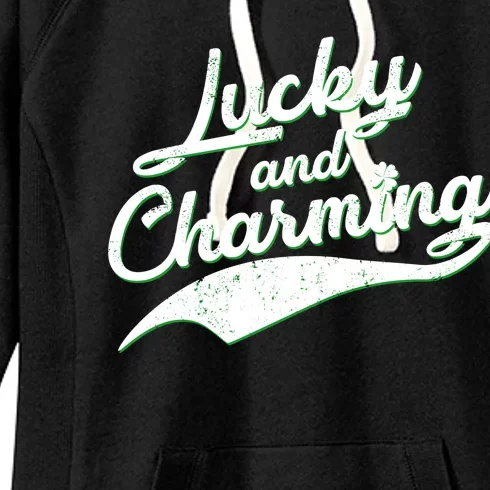 Lucky and Charming St Patrick's Day Women's Fleece Hoodie