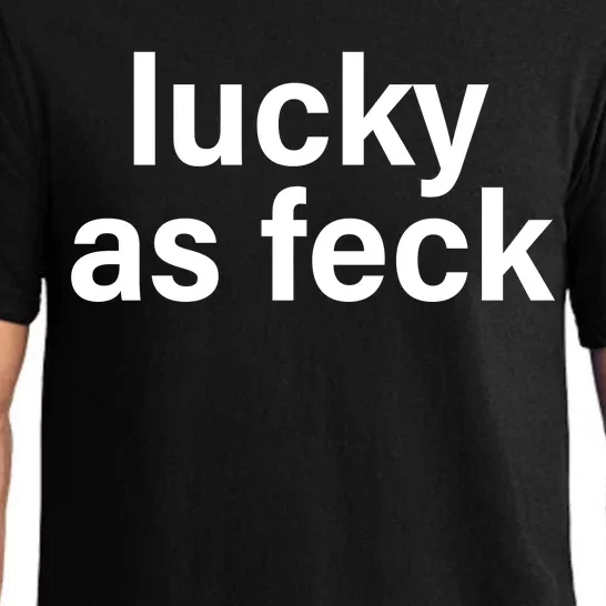 Lucky As Feck Pajama Set