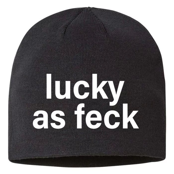 Lucky As Feck 8 1/2in Sustainable Knit Beanie