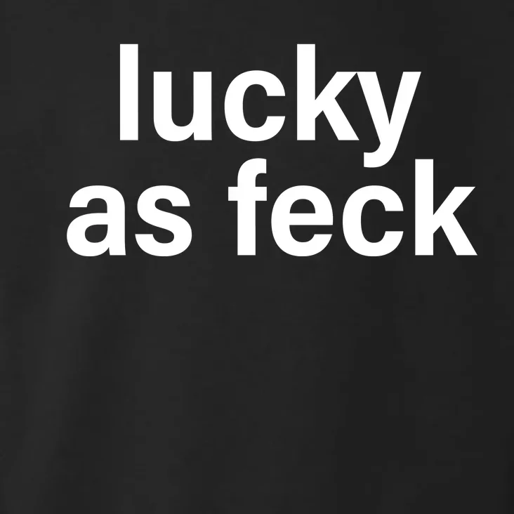 Lucky As Feck Toddler Hoodie