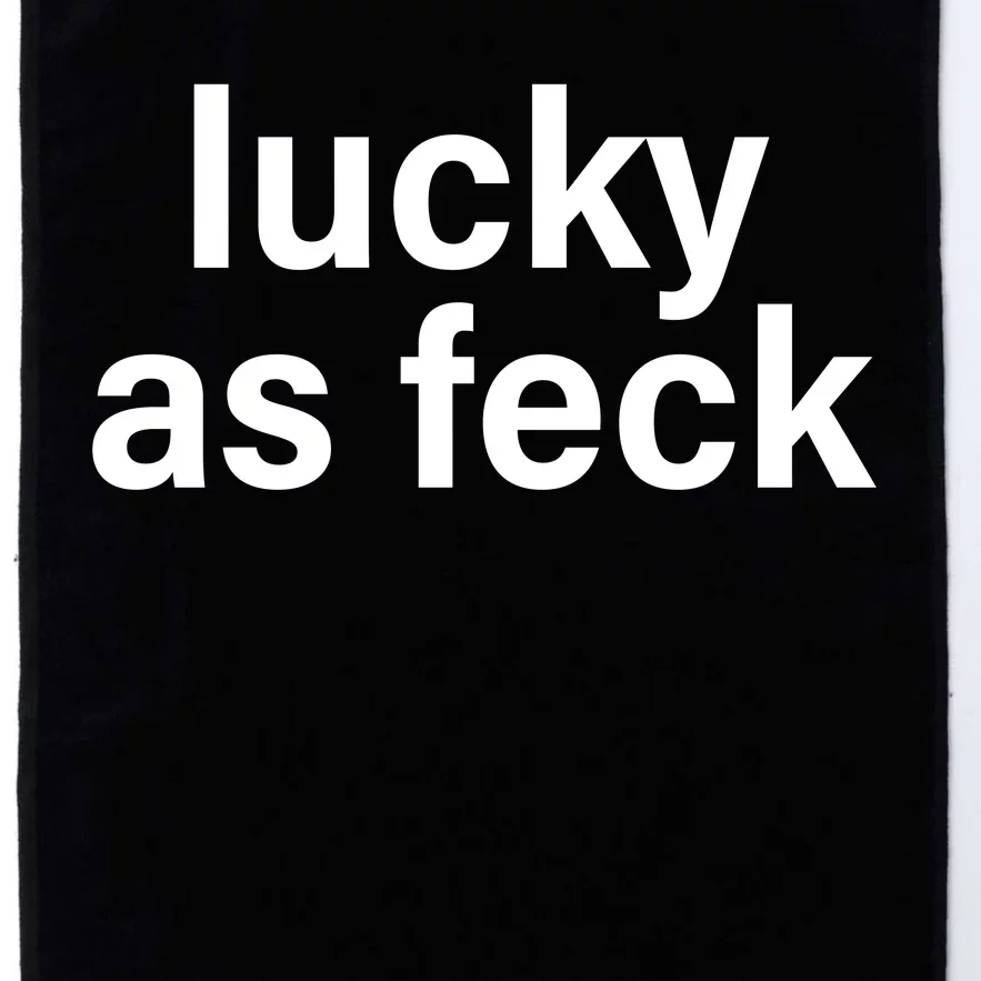 Lucky As Feck Platinum Collection Golf Towel